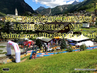 30.07.2022 Caspoggio (SO) - Grande festa all'arrivo della VUT - 5^ ed. Valmalenco UltraDistance Trail